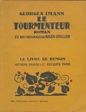 Imagen del vendedor de Le tourmenteur - Georges Imann a la venta por Book Hmisphres