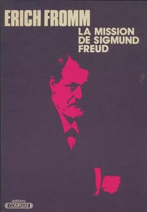 Seller image for La mission de Sigmund Freud - Erich Fromm for sale by Book Hmisphres