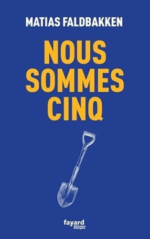 Seller image for Nous sommes cinq - Matias Faldbakken for sale by Book Hmisphres