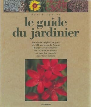 Le guide du jardinier - David Squire