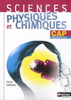 Sciences physiques et chimiques CAP 2010 - Daniel Sapience