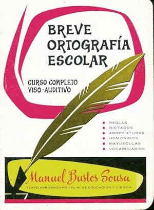 Seller image for Br?ve ortografia escolar - Manuel Bustos Sousa for sale by Book Hmisphres