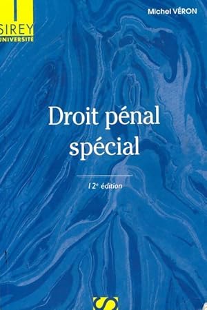 Droit p nal sp cial - Michel V ron