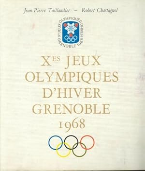Xes jeux olympiques d'hiver Grenoble 1968 - Jean-Pierre Taillandier