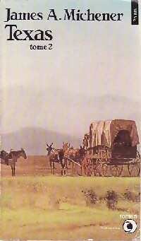 Image du vendeur pour Texas Tome II - James Albert Michener mis en vente par Book Hmisphres