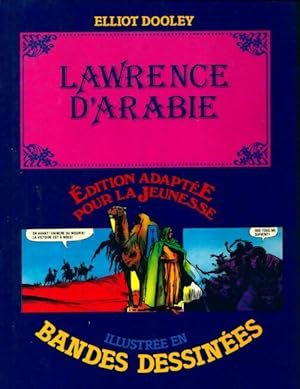 Seller image for Lawrence d'arabie - Elliot Dooley for sale by Book Hmisphres