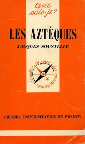 Les Azt?ques - Jacques Soustelle