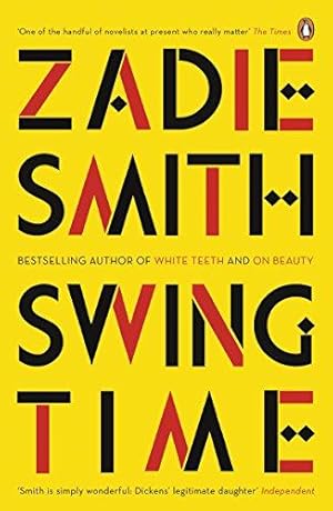 Seller image for Swing Time: LONGLISTED for the Man Booker Prize 2017 for sale by WeBuyBooks 2