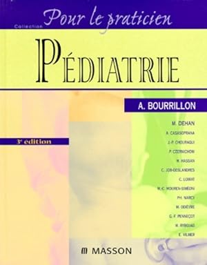 Image du vendeur pour P?diatrie 3e ?dition - Bourrillon mis en vente par Book Hmisphres