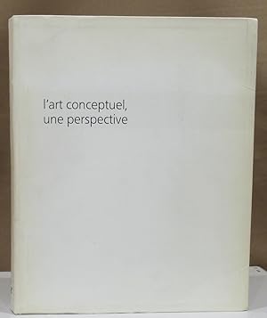 Imagen del vendedor de l'art conceptuel, une perspective. 22 novembre 1989 - 18 fvrier 1990. 2e. dition. a la venta por Dieter Eckert