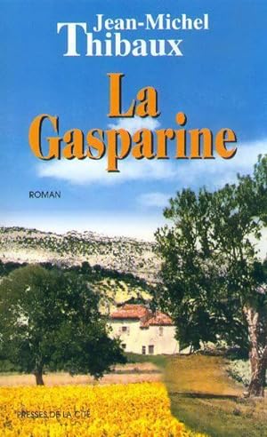 Image du vendeur pour La Gasparine - Thibaux mis en vente par Book Hmisphres