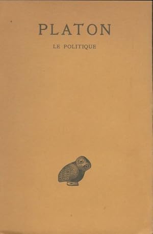 Image du vendeur pour Le politique - Platon mis en vente par Book Hmisphres