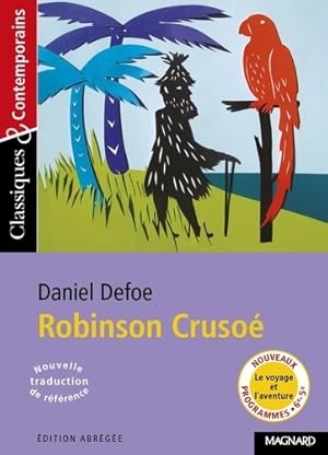 Image du vendeur pour Robinson Cruso? - Classiques et Contemporains - Daniel Defoe mis en vente par Book Hmisphres