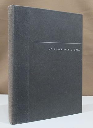 Seller image for No place like utopia. Modern Architecture and the Company We Kept. for sale by Dieter Eckert