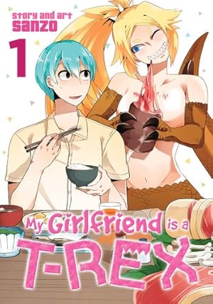 Seller image for My Girlfriend is a T-Rex Vol. 1 by Sanzo [Paperback ] for sale by booksXpress