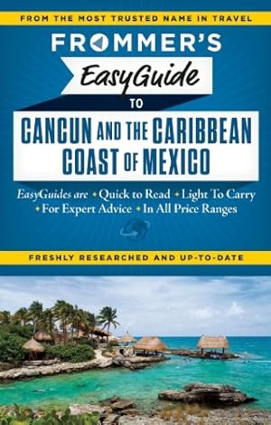 Seller image for Frommer's EasyGuide to Cancun and the Caribbean Coast of Mexico (Easy Guides) by Delsol, Christine, Mellin, Maribeth [Paperback ] for sale by booksXpress