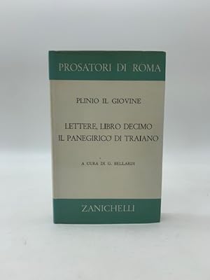 Seller image for Lettere. Libro decimo. Il panegirico di Traiano for sale by Coenobium Libreria antiquaria
