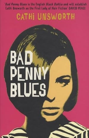 Seller image for Bad penny blues - Cathi Unsworth for sale by Book Hmisphres