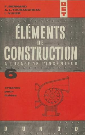 El ments de construction   l'usage de l'ing nieur Tome VI - A.L. Tourancheau