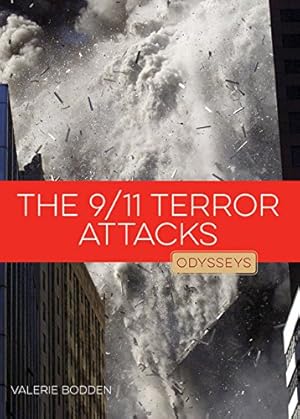 Seller image for The 9/11 Terror Attacks (Odysseys in History) by Bodden, Valerie [Paperback ] for sale by booksXpress