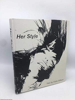 Seller image for Her Style: Hair by Odile Gilbert for sale by 84 Charing Cross Road Books, IOBA