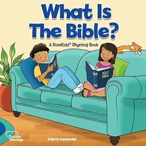 Bild des Verkufers fr What is the Bible? A RoseKidz® Rhyming Book by RoseKidz, Rose Publishing [Hardcover ] zum Verkauf von booksXpress