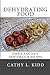 Bild des Verkufers fr Dehydrating Food: Simple and Easy Dehydrator Recipes [Soft Cover ] zum Verkauf von booksXpress