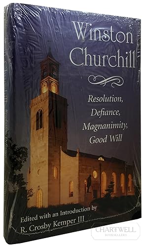 Seller image for WINSTON CHURCHILL RESOLUTION, DEFIANCE, MAGNANIMITY for sale by CHARTWELL BOOKSELLERS