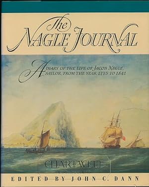 Seller image for THE NAGLE JOURNAL: A Diary of the Life of Jacob Nagle, From the Year 1775 to 1841 for sale by CHARTWELL BOOKSELLERS