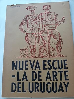 NUEVA ESCUELA DE ARTE DEL URUGUAY - PINTURA Y ARTE CONSTRUCTIVO - CONTRIBUCION AL ARTE DE LAS AME...