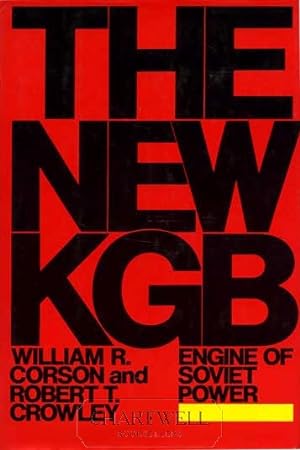 Imagen del vendedor de THE NEW KGB: Engine of Soviet Power a la venta por CHARTWELL BOOKSELLERS