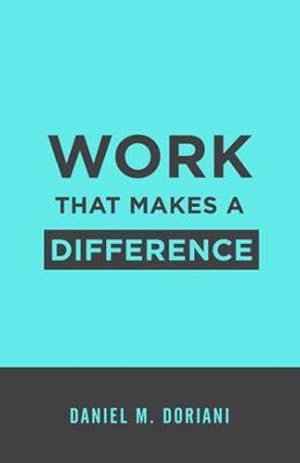 Seller image for Work That Makes a Difference [Soft Cover ] for sale by booksXpress