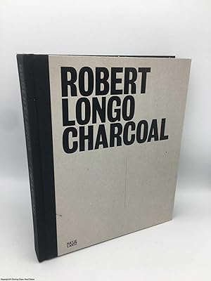 Seller image for Robert Longo: Charcoal for sale by 84 Charing Cross Road Books, IOBA