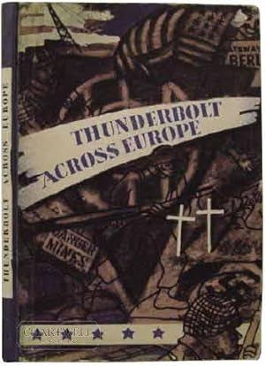 Imagen del vendedor de THE THUNDERBOLT ACROSS EUROPE A History of the 83rd Infantry Division a la venta por CHARTWELL BOOKSELLERS