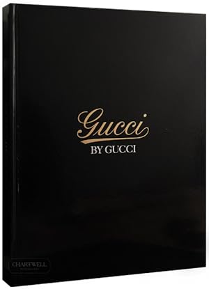 Immagine del venditore per GUCCI BY GUCCI venduto da CHARTWELL BOOKSELLERS