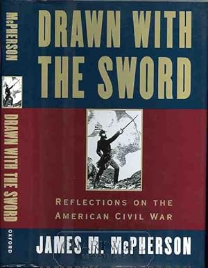 Imagen del vendedor de DRAWN WITH THE SWORD Reflections on the American Civil War a la venta por CHARTWELL BOOKSELLERS