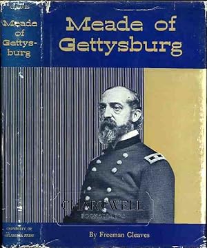 Seller image for MEADE OF GETTYSBURG for sale by CHARTWELL BOOKSELLERS