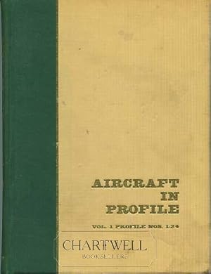 Imagen del vendedor de AIRCRAFT IN PROFILE Vol. 1: Profile Nos. 1-24 a la venta por CHARTWELL BOOKSELLERS