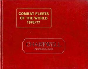 Bild des Verkufers fr COMBAT FLEETS OF THE WORLD 1976/77 Their Ships, Aircraft, and Armament zum Verkauf von CHARTWELL BOOKSELLERS