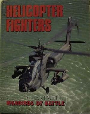 Seller image for HELICOPTER FIGHTERS for sale by CHARTWELL BOOKSELLERS