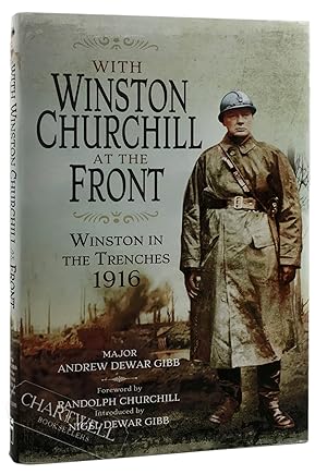Imagen del vendedor de WITH WINSTON CHURCHILL AT THE FRONT Winston in the Trenches 1916 a la venta por CHARTWELL BOOKSELLERS