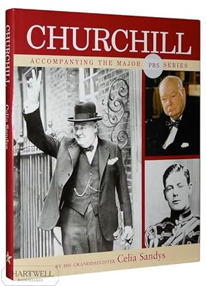 Seller image for CHURCHILL -Signed by The Author- for sale by CHARTWELL BOOKSELLERS