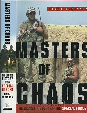 Seller image for MASTERS OF CHAOS The Secret History of the Special Forces for sale by CHARTWELL BOOKSELLERS