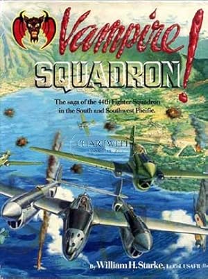 Immagine del venditore per VAMPIRE SQUADRON A History of the 44th Fighter Squadron in World War II, 1941-1945 venduto da CHARTWELL BOOKSELLERS