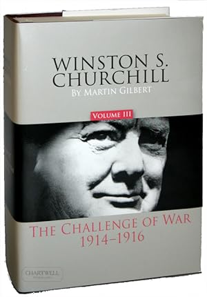 Imagen del vendedor de OFFICIAL BIOGRAPHY: VOLUME III "The Challenge of War" 1914-1916 [Reprint Edition] a la venta por CHARTWELL BOOKSELLERS