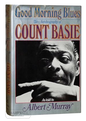 Seller image for GOOD MORNING BLUES The Autobiography of Count Basie for sale by CHARTWELL BOOKSELLERS