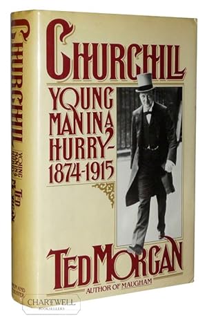 Seller image for CHURCHILL Young Man In A Hurry 1874-1915 for sale by CHARTWELL BOOKSELLERS