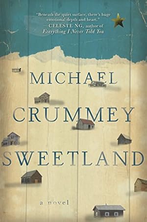Seller image for Sweetland: A Novel by Crummey, Michael [Paperback ] for sale by booksXpress