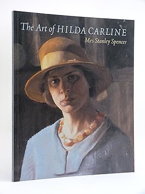 Imagen del vendedor de The Art of Hilda Carline, Mrs Stanley Spencer a la venta por Cox & Budge Books, IOBA