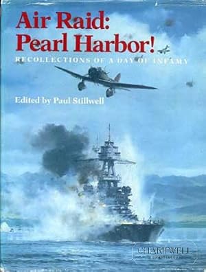 Seller image for AIR RAID: PEARL HARBOR! Recollections of a Day of Infamy for sale by CHARTWELL BOOKSELLERS